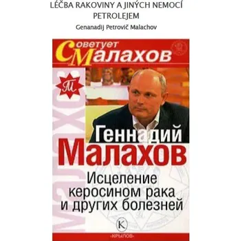 FOXYLIFE Léčba rakoviny a jiných nemocí petrolejem