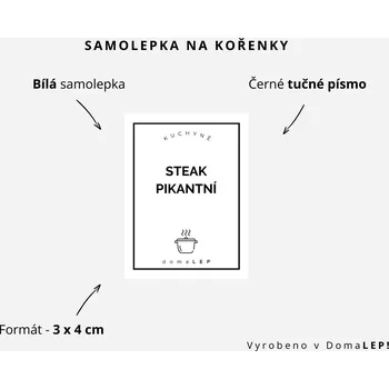 Samolepící etiketa STEAK PIKANTNÍ - Samolepka na kořenky 3 x 4 cm - DomaLEP varianta: BÍLÁ - tučné písmo