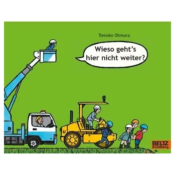 První čtění Wieso geht's hier nicht weiter? - Ohmura, Tomoko [DE] (2023, Brožovaná, Beltz GmbH, Julius)