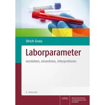 Laborparameter - Grass, Ulrich [DE] (2024, Brožovaná, Wissenschaftliche)