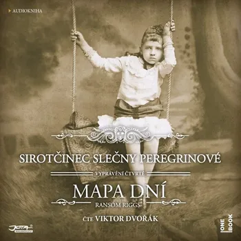 Sirotčinec slečny Peregrinové: Mapa dní - 2 CDmp3 (Čte Viktor Dvořák) Ransom Riggs