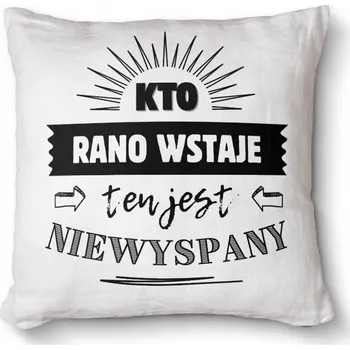 Polštář Dekorativní polštář Polštář 40x40 cm - Kdo brzy vstává, je ospalý