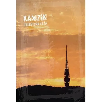 Obraz Cedule Kamzík - Televizní věž