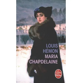 Maria Chapdelaine – L. Hemon (FR)