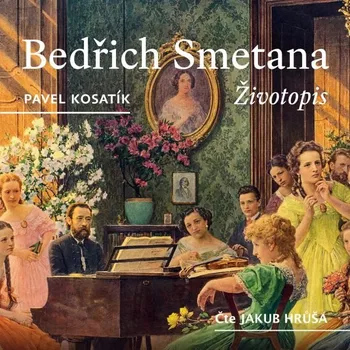 Volný čas Bedřich Smetana - Životopis