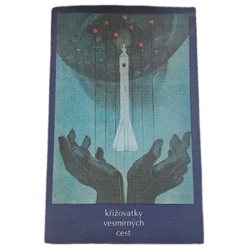 Křižovatky vesmírných cest - ANTIKVARIÁT (Kolektiv autorů)