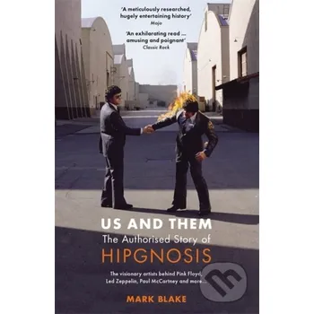 Populárně naučná literatura pro dospělé Us and Them - Mark Blake Nine Eight Books