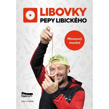Libovky Pepy Libického: Minutový manžel…