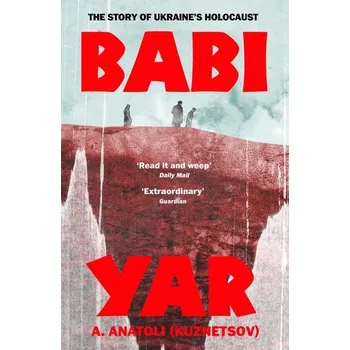 Beletrie pro dospělé Babi Yar - Tur, Anatoli [EN] (2024, Brožovaná, Random House UK Ltd)