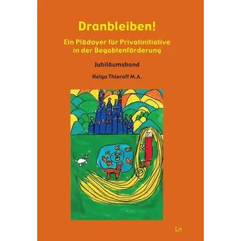 Dranbleiben! - Thieroff, Helga