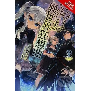 Death March to the Parallel World Rhapsody 3 - Hiro Ainana Yen Press