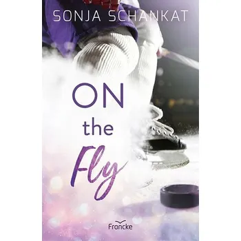 On the Fly - Schankat, Sonja