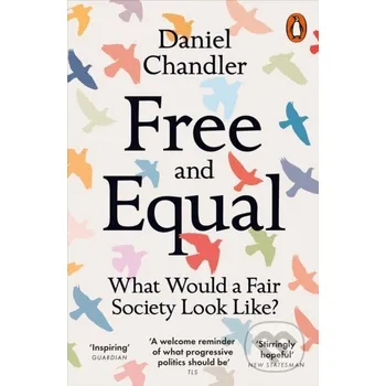 Free and Equal - Daniel Chandler Penguin Books