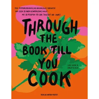 THROUGH THE BOOK TILL YOU COOK - Herke, Luise Emilie