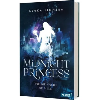 Midnight Princess 1: Wie die Nacht so hell - Lionera, Asuka