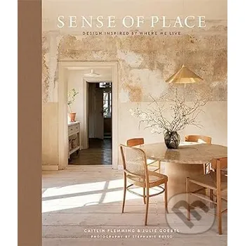 Sense of Place - Caitlin Flemming, Julie Goebel, Stephanie Russo (Ilustrátor) ABRAMS