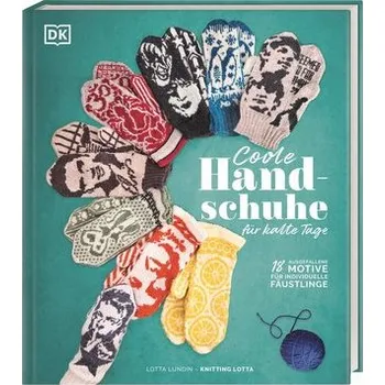 Coole Handschuhe für kalte Tage - Lundin, Lotta