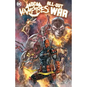 Komiks pro dospělé Dc Vs. Vampires All-out War - Matthew Rosenberg, Alex Paknadel, Neil Googe (Ilustrátor), Pasquale Qualand (Ilustrátor), Eduardo Mello (ilustrátor) DC Comics