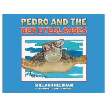 Příroda Pedro and the Red Eyeglasses - Needham, Shelagh [EN] (2024, Brožovaná / brožovaná, Austin Macauley Publishers LLC)