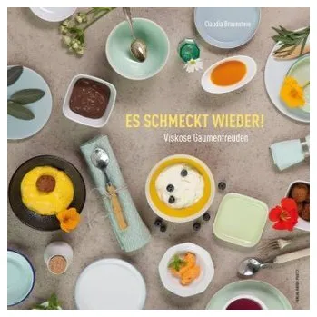 Es schmeckt wieder! - Braunstein, Claudia