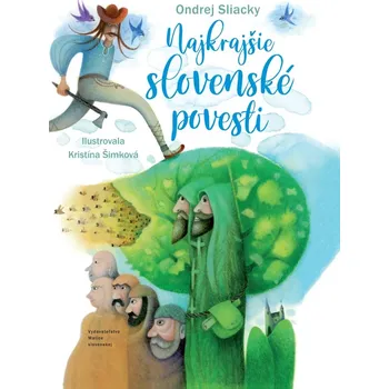 Najkrajšie slovenské povesti - Ondrej Sliacky