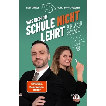 Osobní rozvoj Was dich die Schule nicht lehrt - Soerens, Tim; Brueggemann, Walter