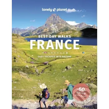 Best Day Walks France - Ashley Parsons Lonely Planet