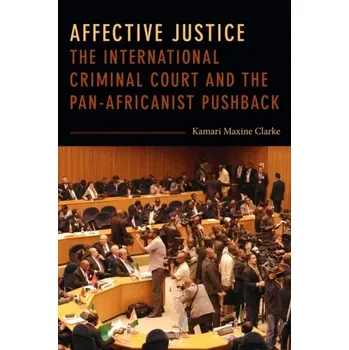 Affective Justice - Clarke, Kamari Maxine [EN] (2019, Brožovaná, Duke University Press)