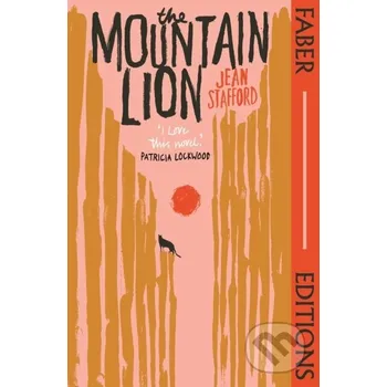 The Mountain Lion (Faber Editions) - Jean Stafford Faber and Faber