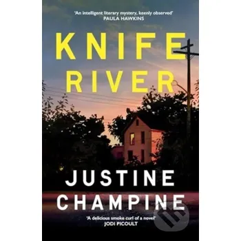Knife River - Justine Champine Manilla Press