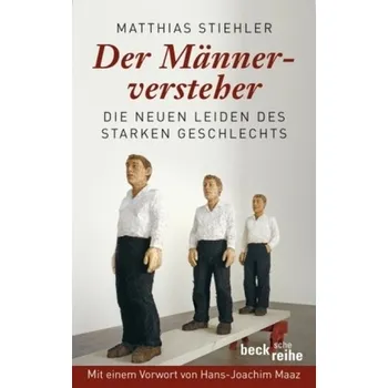 Der Männerversteher - Stiehler, Matthias