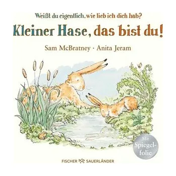 První čtění Weißt du eigentlich, wie lieb ich dich hab? Kleiner Hase, das bist du! - Sam McBratney