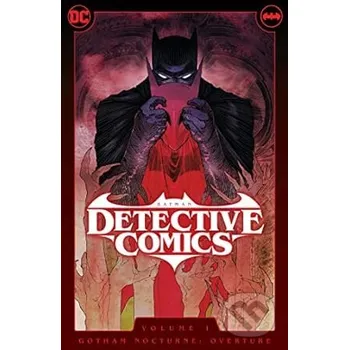 Komiks pro dospělé Batman: Detective Comics 1: Gotham Nocturne: Overture - Ram V., Simon Spurrier, Rafael Albuquerque (Ilustrátor), DaNi (Illustrator) DC Comics