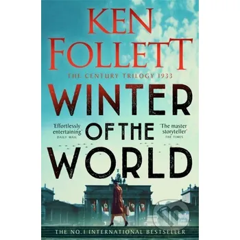 Beletrie pro dospělé Winter of the World - Ken Follett Pan Macmillan