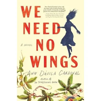 Beletrie pro dospělé We Need No Wings - Ann Davila Cardinal Sourcebooks