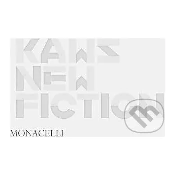 Umění KAWS - Monacelli Press Monacelli Press