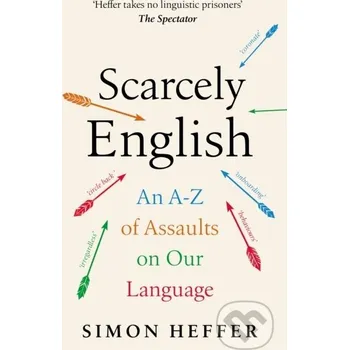 Scarcely English - Simon Heffer Cornerstone