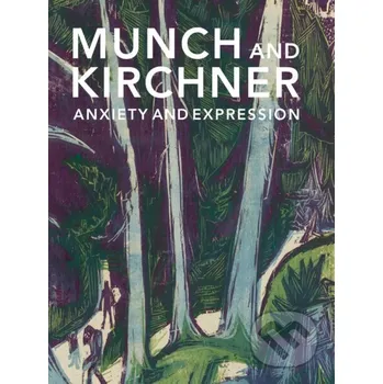 Munch and Kirchner - Freyda Spira Yale University Press