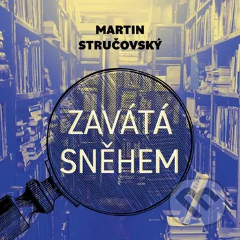 Zavátá sněhem - Martin Stručovský Tympanum