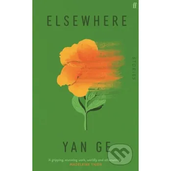 Beletrie pro dospělé Elsewhere - Yan Ge Faber and Faber