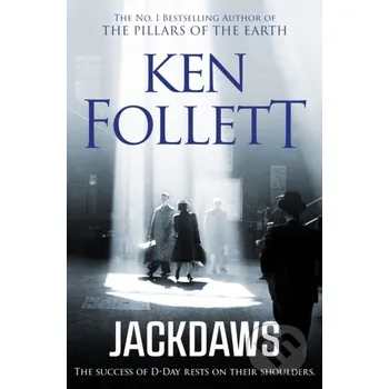 Jackdaws - Ken Follett Pan Macmillan