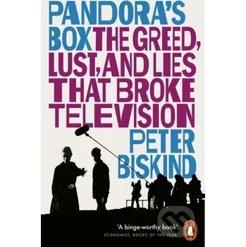 Pandora’s Box - Peter Biskind Penguin Books