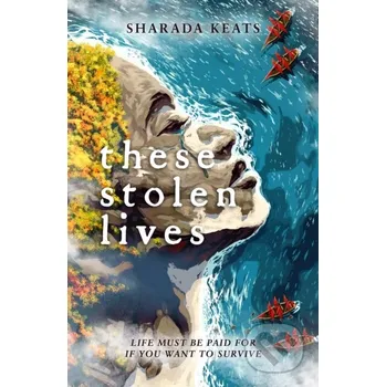 Kniha These Stolen Lives - Sharada Keats Scholastic