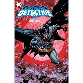 Batman Detective Comics Omnibus - Peter J. Tomasi, Doug Mahnke (Ilustrátor), Christian Duce (Ilustrátor) DC Comics