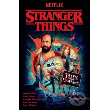 Stranger Things: Tales from Hawkins - Jody Houser, Caio Filipe (ilustrátor), Sunando C (ilustrátor), Giorgia Gio Sposito (ilustrátor), Nil Vendrell Pallach (ilustrátor) Dark Horse
