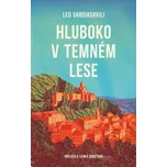 Hluboko v temném lese - Leo…