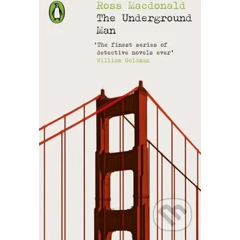 The Underground Man - Ross Macdonald Penguin Books