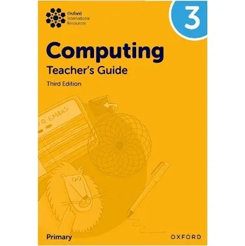 Učebnice Oxford International Computing: Teacher's Guide 3 - Page, Alison a Lincoln, Howard a Levine, Diane a Held, Karl