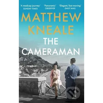 The Cameraman - Matthew Kneale Atlantic Books