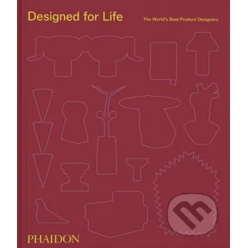 Designed for Life - Phaidon Phaidon